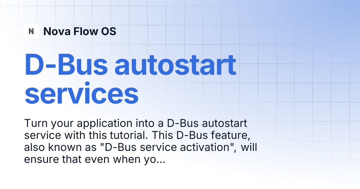 D-Bus autostart services | KDE Developer Platform | Nova Flow OS